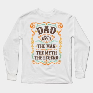 Dad the man the myth the legend Long Sleeve T-Shirt